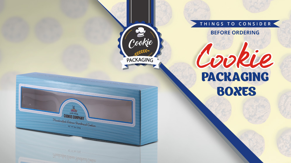 Things to consider before ordering cookie packaging boxes 1