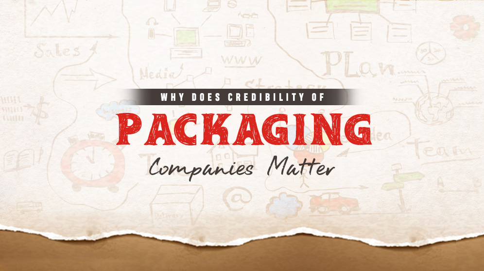 Credibility of Packaging Companies Blog UK 2