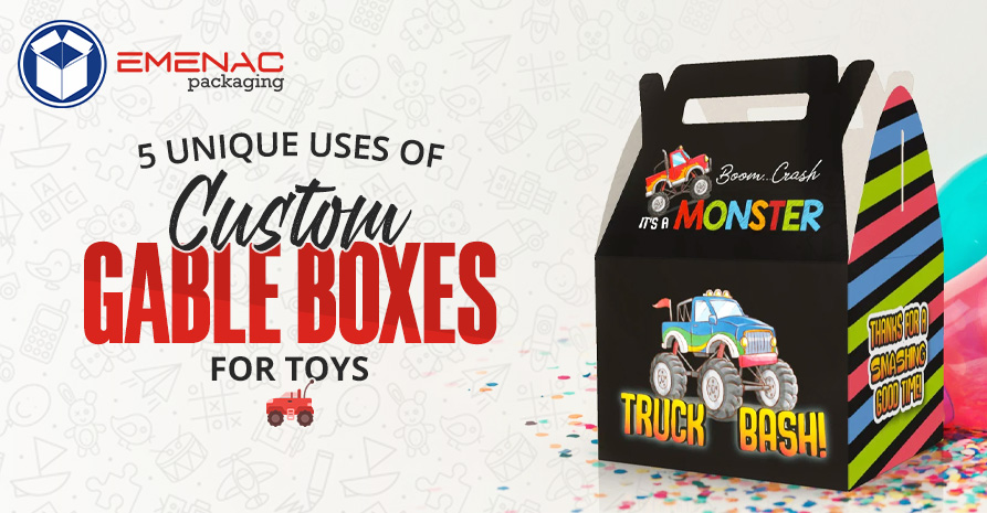 5 Unique Uses of Custom Gable Boxes for Toys EP UK 28 03 2023