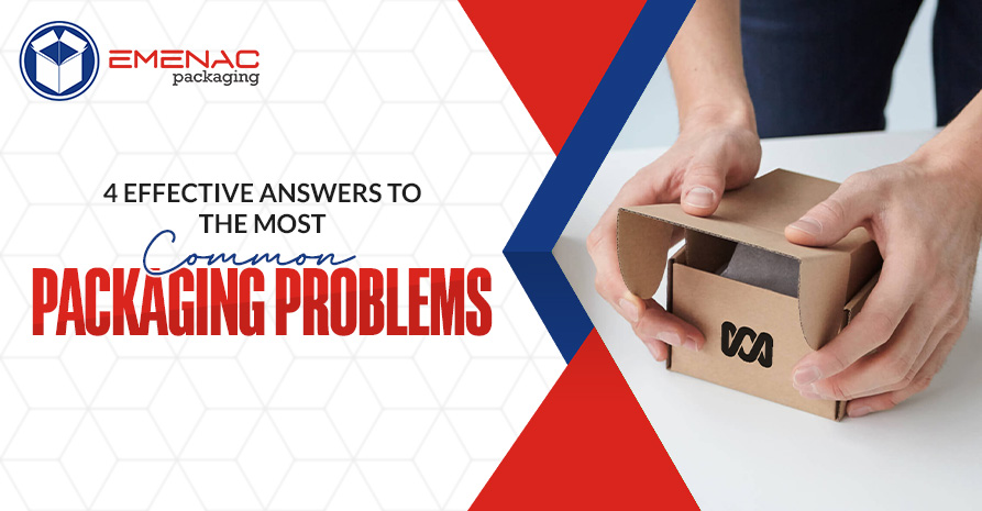 BLOG IMAGE 4 Effective Answers to The Most Common Packaging Problems 31 03 2023