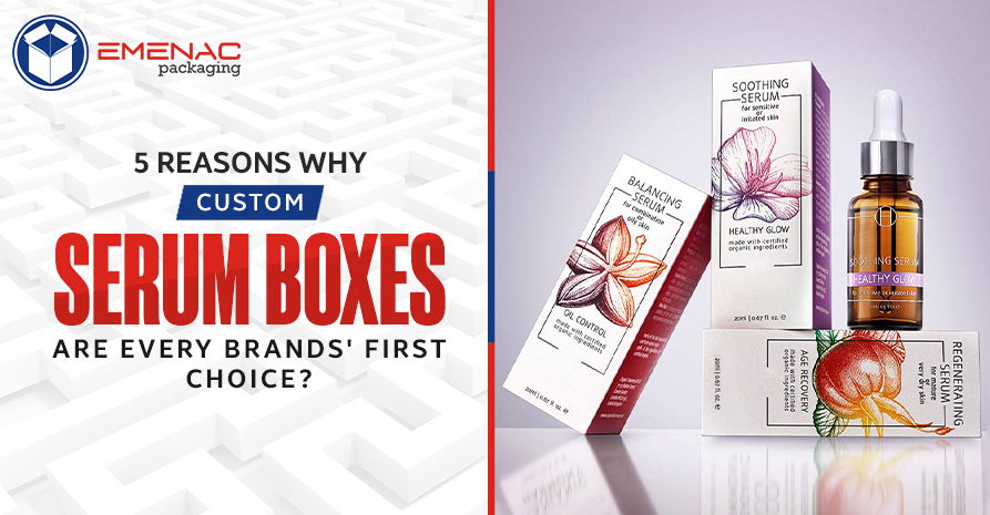 BLOG IMAGE 5 Reasons Why Custom Serum Boxes Are the Brands First Choice EP UK