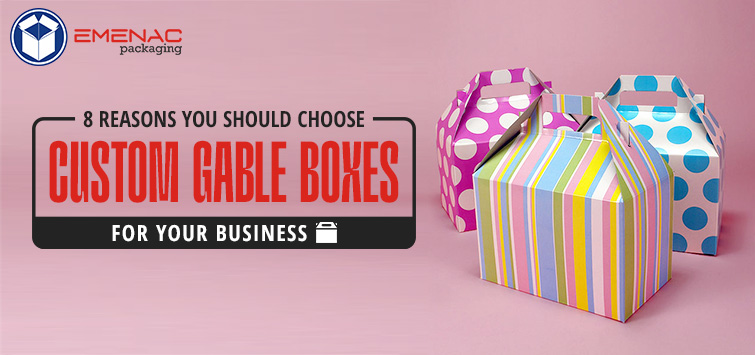 BLOG IMAGE 8 Reasons You Should Choose Custom Gable Boxes for your Business EP UK