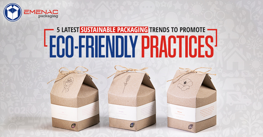 5 Latest Sustainable Packaging Trends to Promote Eco Friendly Practices EP Uk
