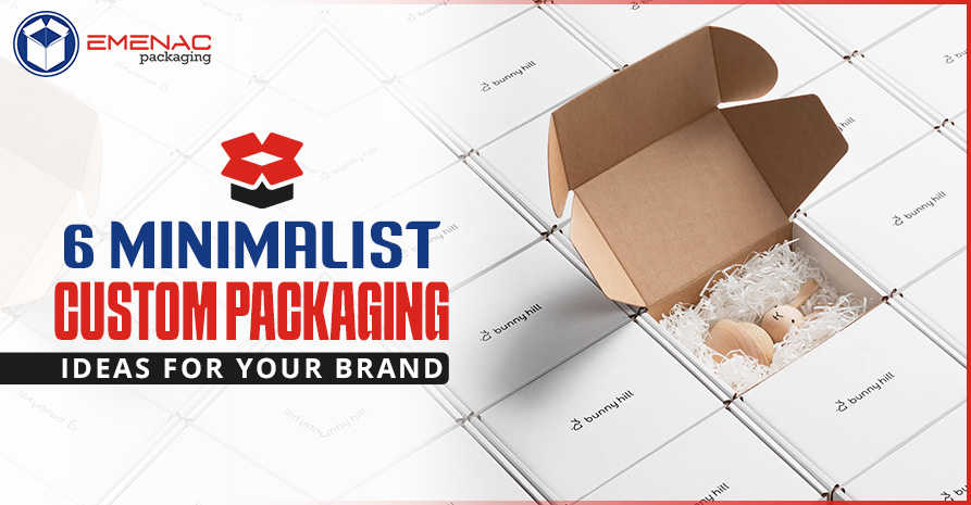 Best Minimalist Packaging Ideas for your Brand EP UK