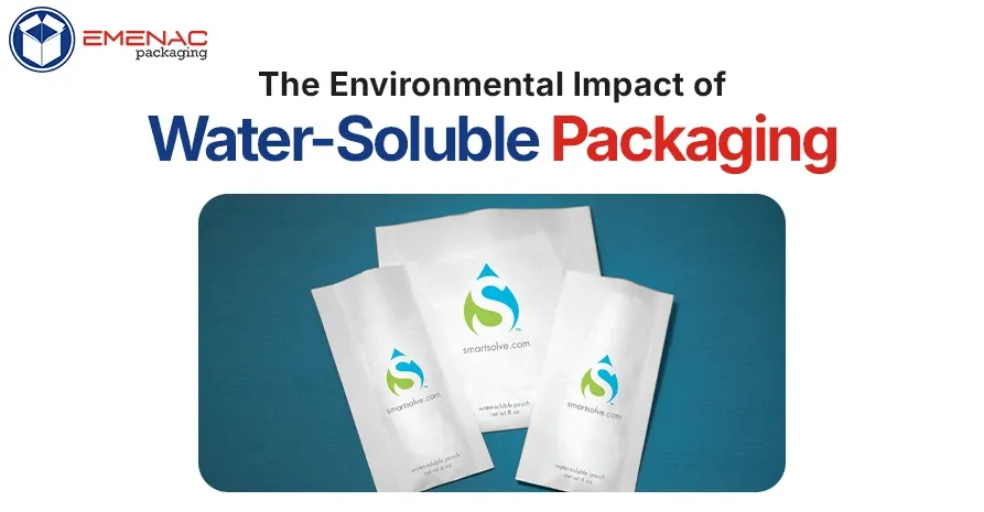The Environmental Impact of Water Soluble Packaging EP UK 1 c4ffd2b0